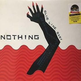 NOTHING - BLUE LINE BABY -LTD-