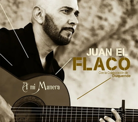 JUAN EL FLACO - A MI MANERA