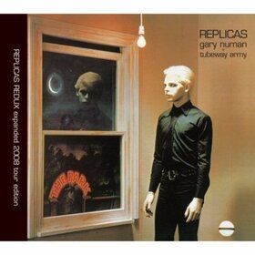 NUMAN, GARY - REPLICAS REDUX