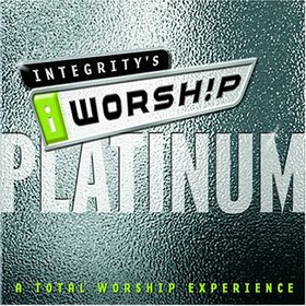 VARIOUS ARTISTS - INTEGRITY'S WORSHIP PLATINUM
