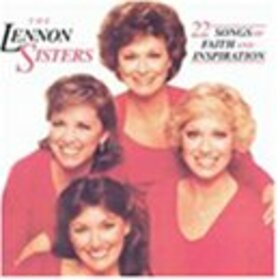 LENNON SISTERS - SONGS OF FAITH AND INSPIR