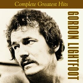LIGHTFOOT, GORDON - COMPLETE GREATEST HITS