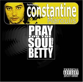 MAROULIS, CONSTANTINE - PRAY FOR THE SOUL OF