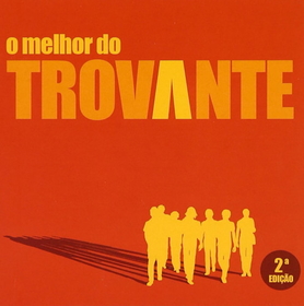 TROVANTE - O MELHOR DO TROVANTE