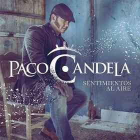 CANDELA, PACO - SENTIMIENTOS AL AIRE