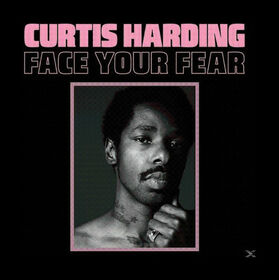 HARDING, CURTIS - FACE YOUR FEAR -DIGI-