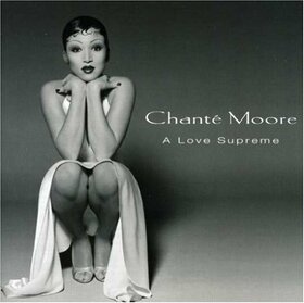 MOORE, CHANTE - A LOVE SUPREME