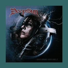 DEEP SUN - DAS ERBE DER WELT