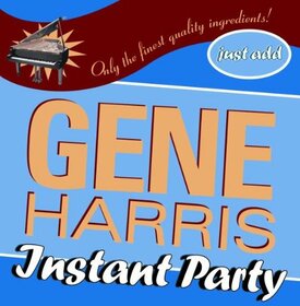HARRIS, GENE - INSTANT PARTY