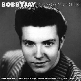 JAY, BOBBY - NOBODY'S CHILD