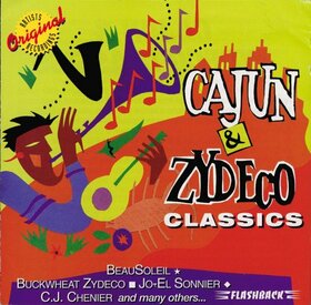 VARIOUS ARTISTS - CAJUN & ZYDECO CLASSICS