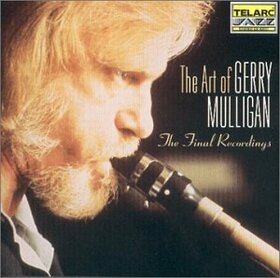 MULLIGAN, GERRY - FINAL RECORDINGS