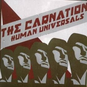 CARNATION - HUMAN UNIVERSAL