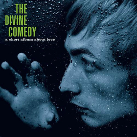 DIVINE COMEDY - A SHORT ALBUM ABOUT LOVE
