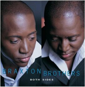 BRAXTON BROTHERS - BOTH SIDES