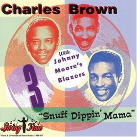 BROWN, CHARLES - SNUFF DIPPIN' MAMA