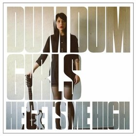 DUM DUM GIRLS - HE GETS ME HIGH EP