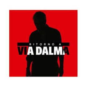 DALMA, SERGIO - RITORNO A VIA DALMA