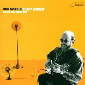 SCOFIELD, JOHN - STEADY GROOVIN'