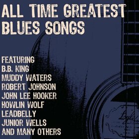 VARIOS ARTISTAS - ALL TIME GREATEST BLUES..