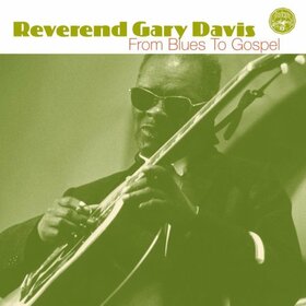 DAVIS, GARY - FROM BLUES TO GOSPEL