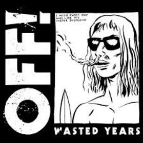 OFF! - WASTED YEARS