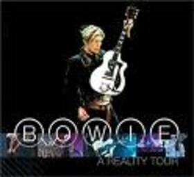 BOWIE, DAVID - A REALITY TOUR