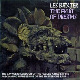 BAXTER, LES - FRUIT OF DREAMS
