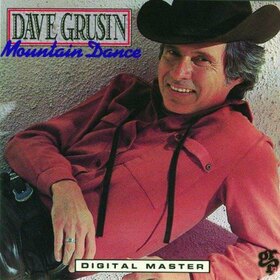 GRUSIN, DAVE - MOUNTAIN DANCE