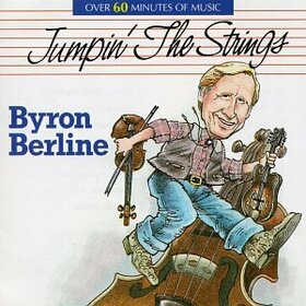 BERLINE, BYRON - JUMPIN' THE STRINGS