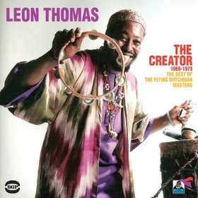 THOMAS, LEON - CREATOR 1969-1973