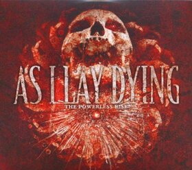AS I LAY DYING - POWERLESS RISE