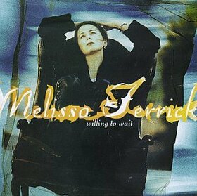 FERRICK, MELISSA - WILLING TO WAIT