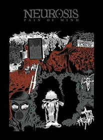 NEUROSIS - PAIN OF MIND