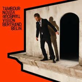 BELIN, BERTRAND - TAMBOUR VISION