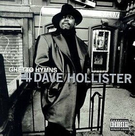 HOLLISTER, DAVE - GHETTO HYMNS