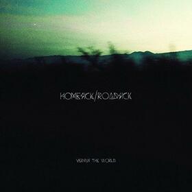 VERSUS THE WORLD - HOMESICK / ROADSICK