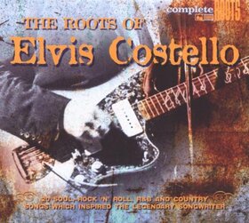 VARIOUS ARTISTS - ROOTS OF ELVIS COSTELLO