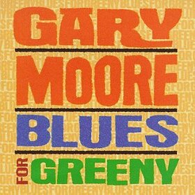 MOORE, GARY - BLUES FOR GREENY