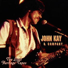KAY, JOHN - LOST HERITAGE TAPES