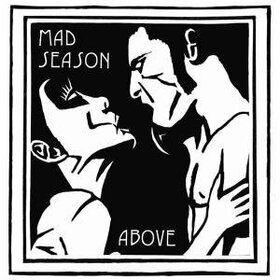 MAD SEASON - ABOVE -HQ-