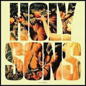 HOLY SONS - IN THE GARDEN