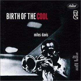 DAVIS, MILES - BIRTH OF THE COOL