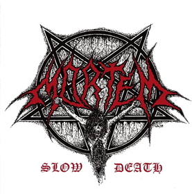 MORTEM - SLOW DEATH