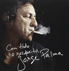 PALMA, JORGE - COM TODO O RESPEITO