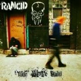 RANCID - LIFE WONT WAIT
