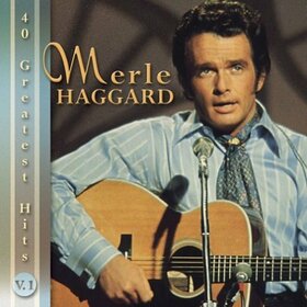 HAGGARD, MERLE - 40 GREATEST HITS