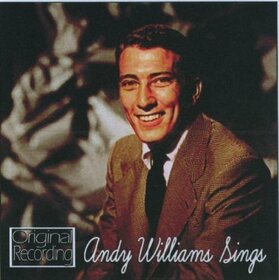 WILLIAMS, ANDY - SINGS...