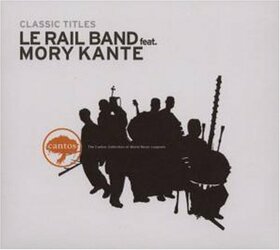 RAIL BAND FEAT KANTE, MOR - CLASSICS