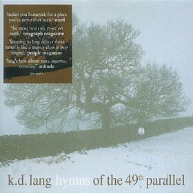 LANG, K.D. - HYMNS OF THE 49TH PARALLEL